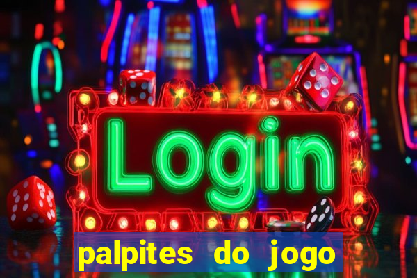 palpites do jogo aberto hoje